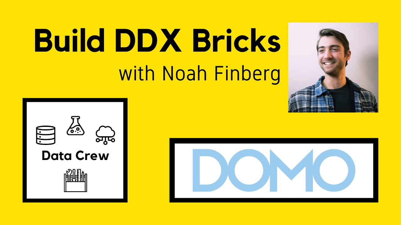 [Webinar Recording] - On DDX Bricks with Noah Finberg &amp; Elliott Leonard